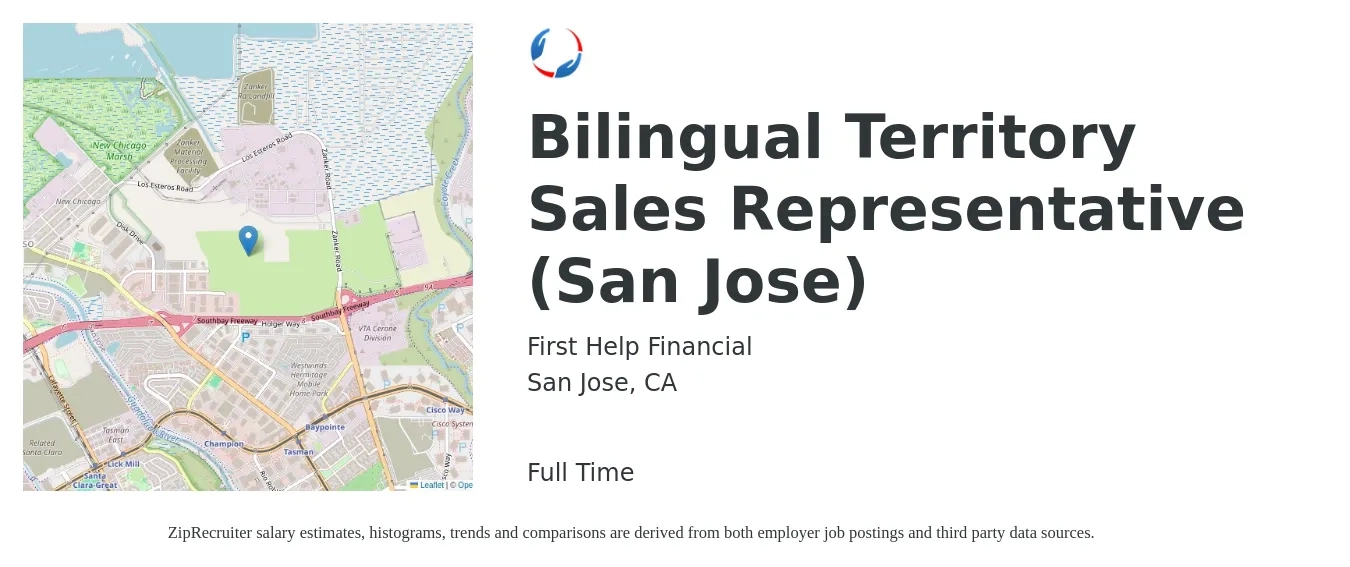 First Help Financial job posting for a Bilingual Territory Sales Representative (San Jose) in San Jose, CA with a salary of $58,600 to $97,300 Yearly with a map of San Jose location.