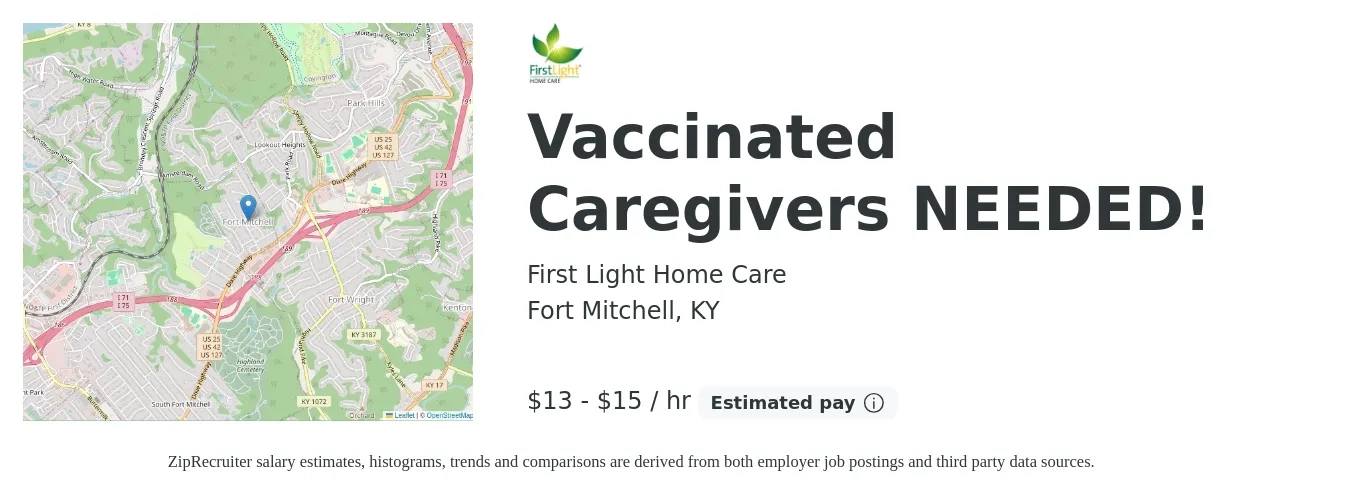 First Light Home Care job posting for a Vaccinated Caregivers NEEDED! in Fort Mitchell, KY with a salary of $14 to $16 Hourly with a map of Fort Mitchell location.