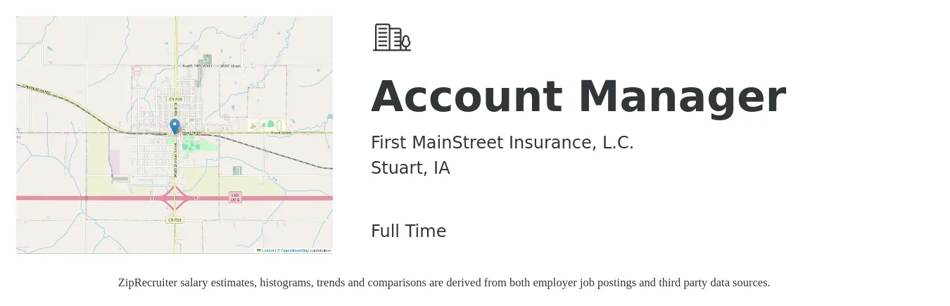 First MainStreet Insurance, L.C. job posting for a Account Manager in Stuart, IA with a salary of $45,700 to $74,800 Yearly with a map of Stuart location.