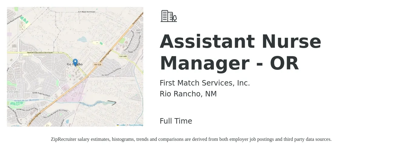 First Match Services, Inc. job posting for a Assistant Nurse Manager - OR in Rio Rancho, NM with a salary of $73,400 to $121,800 Yearly with a map of Rio Rancho location.