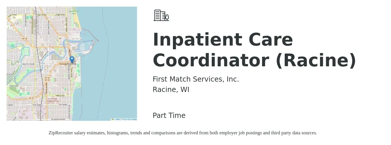 First Match Services, Inc. job posting for a Inpatient Care Coordinator (Racine) in Racine, WI with a salary of $18 to $27 Hourly with a map of Racine location.