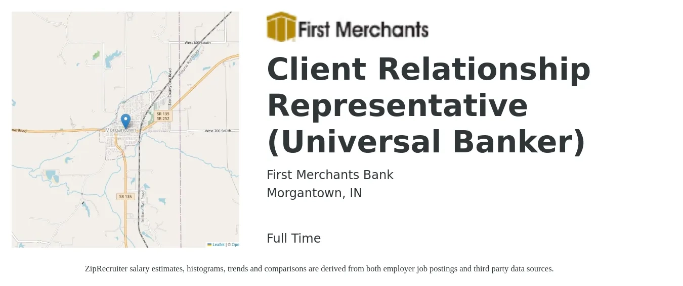 First Merchants Bank job posting for a Client Relationship Representative (Universal Banker) in Morgantown, IN with a salary of $17 to $23 Hourly with a map of Morgantown location.