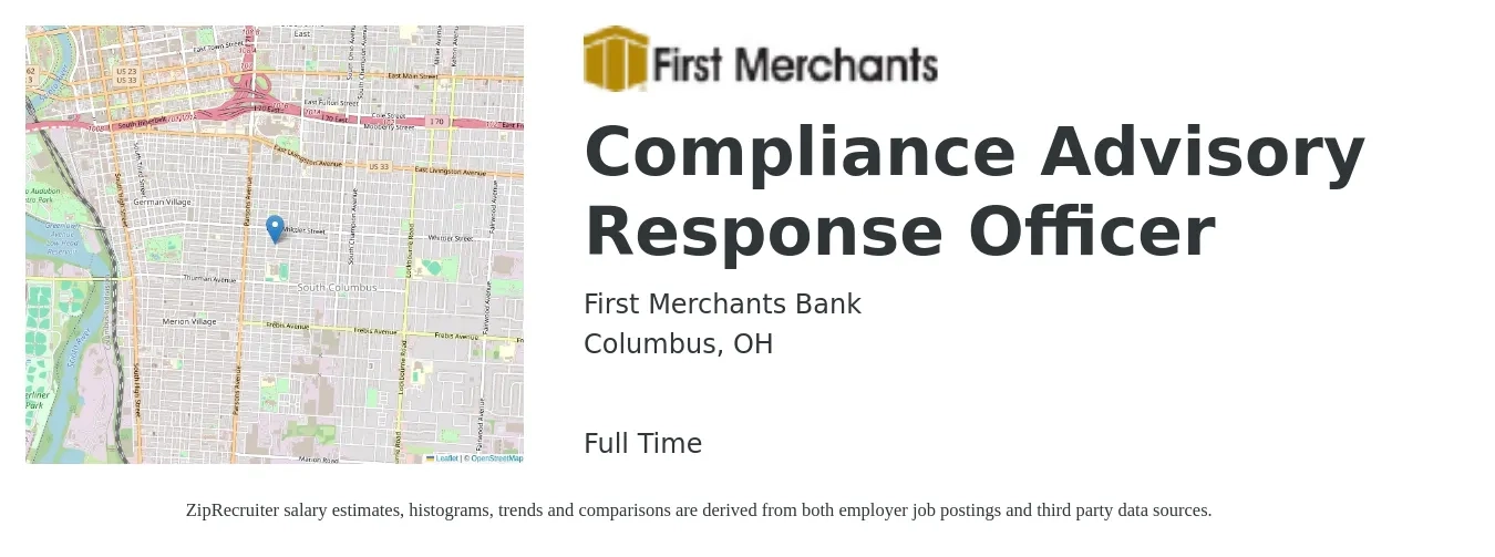 First Merchants Bank job posting for a Compliance Advisory Response Officer in Columbus, OH with a salary of $59,400 to $111,100 Yearly with a map of Columbus location.