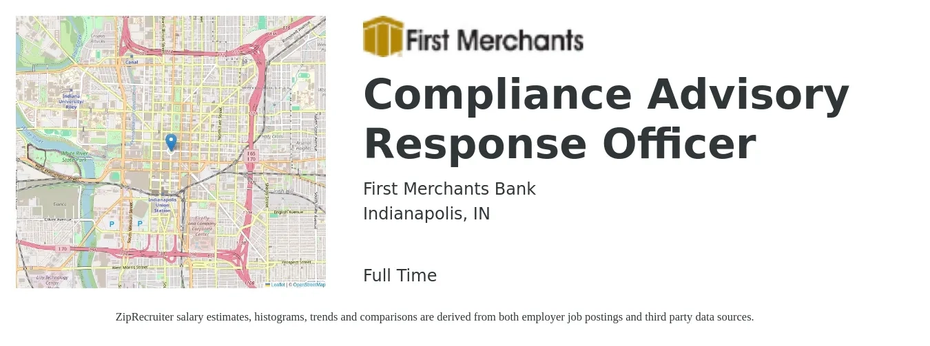 First Merchants Bank job posting for a Compliance Advisory Response Officer in Indianapolis, IN with a salary of $58,400 to $109,100 Yearly with a map of Indianapolis location.