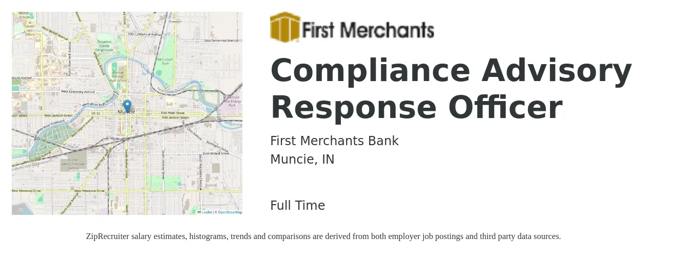 First Merchants Bank job posting for a Compliance Advisory Response Officer in Muncie, IN with a salary of $57,100 to $106,700 Yearly with a map of Muncie location.