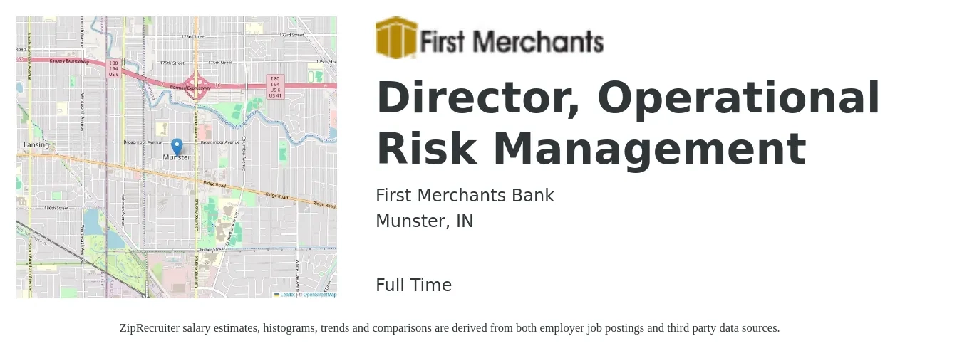 First Merchants Bank job posting for a Director, Operational Risk Management in Munster, IN with a salary of $103,000 to $163,500 Yearly with a map of Munster location.