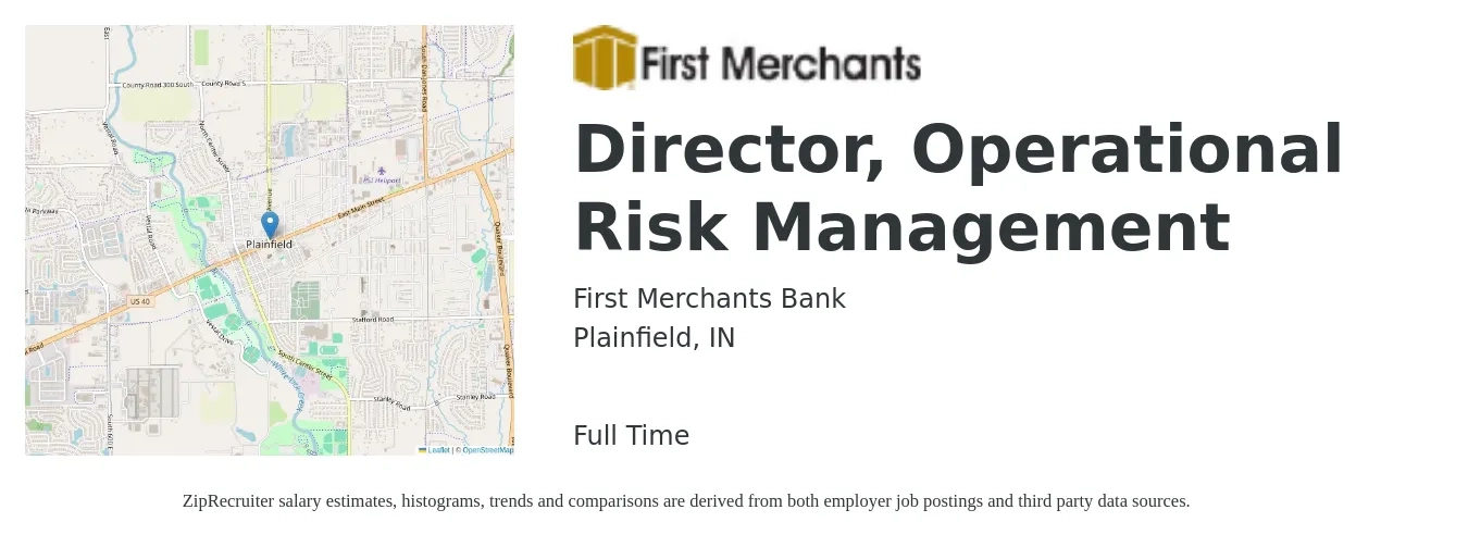 First Merchants Bank job posting for a Director, Operational Risk Management in Plainfield, IN with a salary of $103,500 to $164,300 Yearly with a map of Plainfield location.