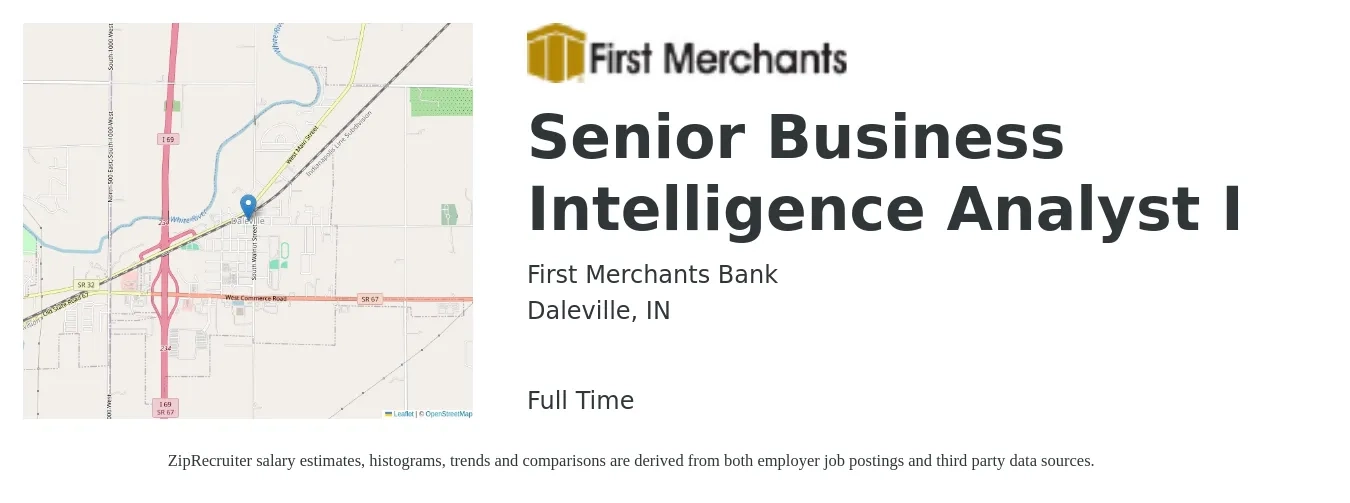 First Merchants Bank job posting for a Senior Business Intelligence Analyst I in Daleville, IN with a salary of $69,000 to $100,800 Yearly with a map of Daleville location.