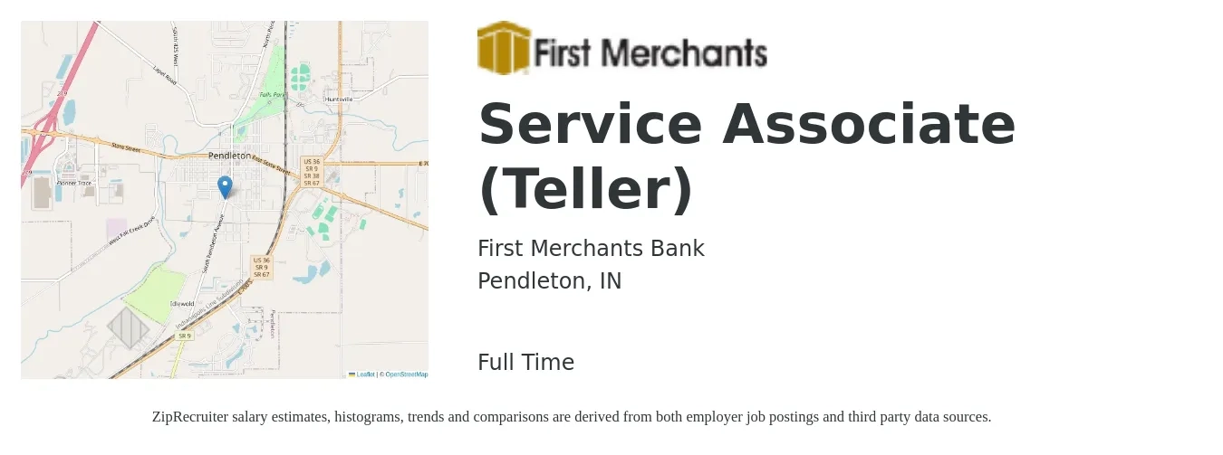 First Merchant's Bank job posting for a Service Associate (Teller) in Pendleton, IN with a salary of $15 to $20 Hourly with a map of Pendleton location.