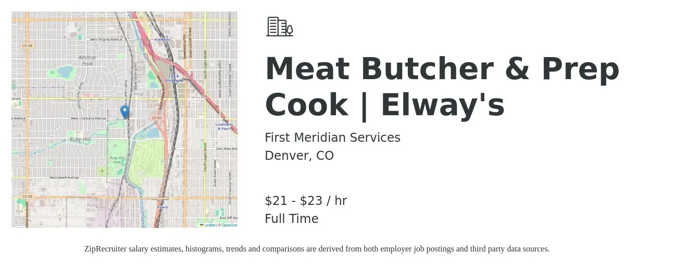 First Meridian Services job posting for a Meat Butcher & Prep Cook | Elway's in Denver, CO with a salary of $22 to $24 Hourly with a map of Denver location.