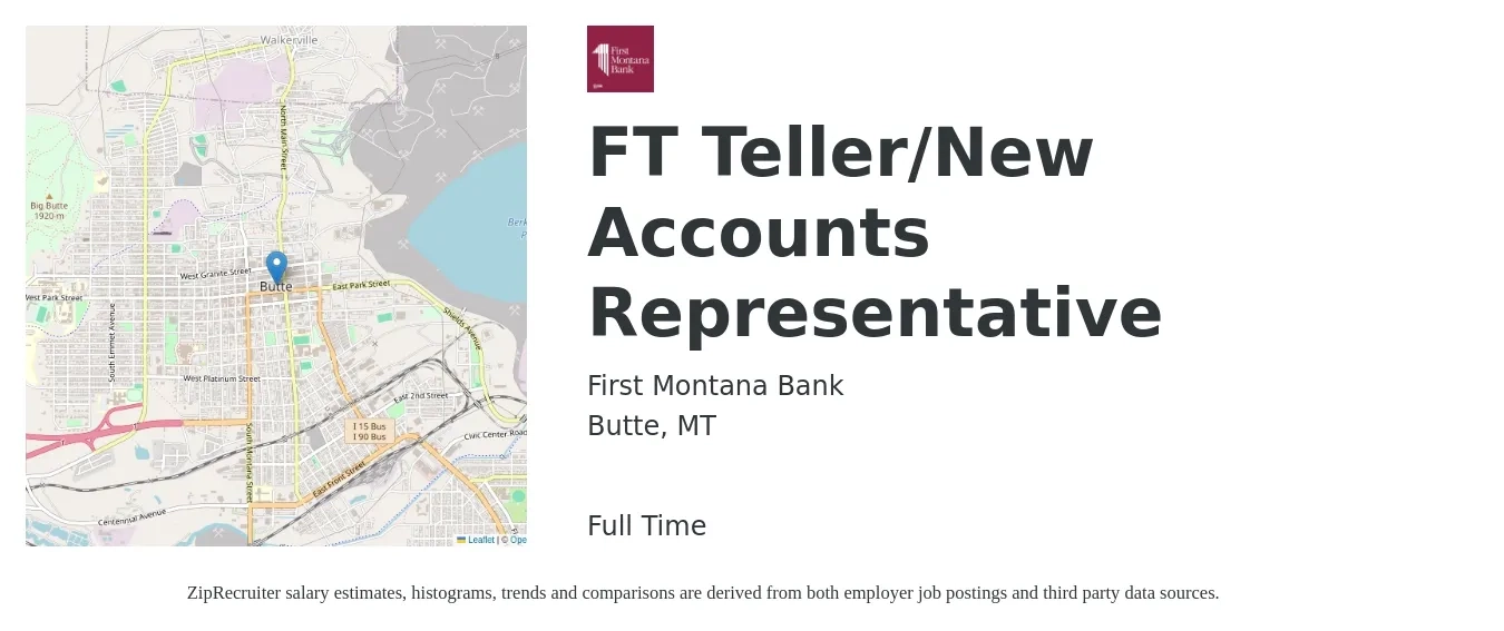 First Montana Bank job posting for a FT Teller/New Accounts Representative in Butte, MT with a salary of $16 to $20 Hourly with a map of Butte location.