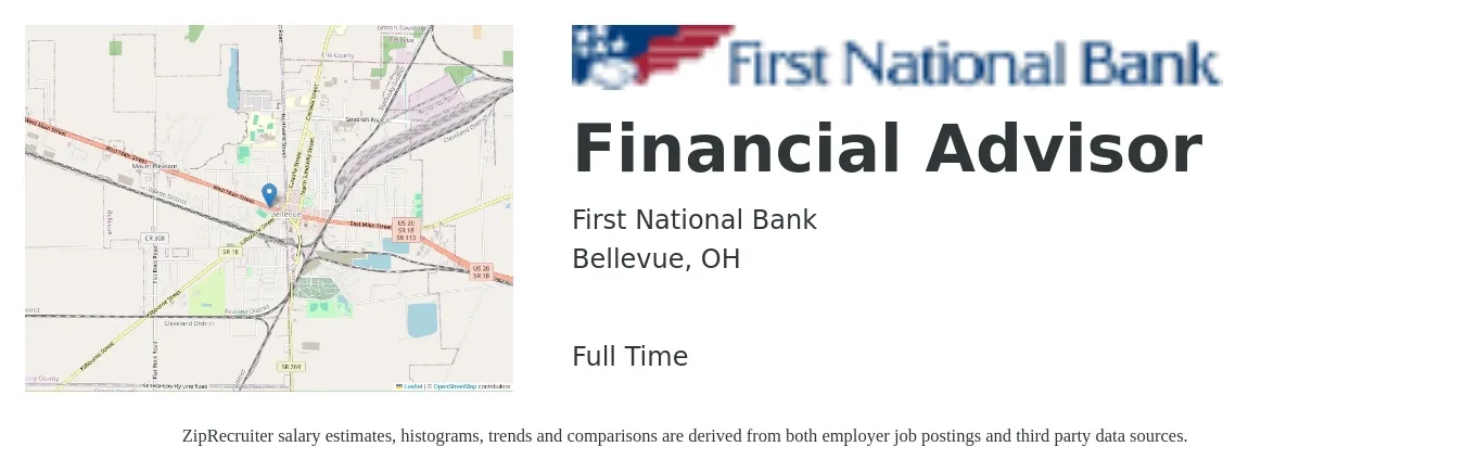 First National Bank job posting for a Financial Advisor in Bellevue, OH with a salary of $70,100 to $122,500 Yearly with a map of Bellevue location.