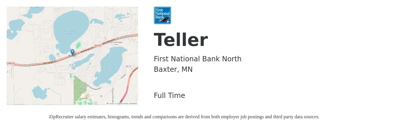 First National Bank North job posting for a Teller in Baxter, MN with a salary of $16 to $20 Hourly with a map of Baxter location.