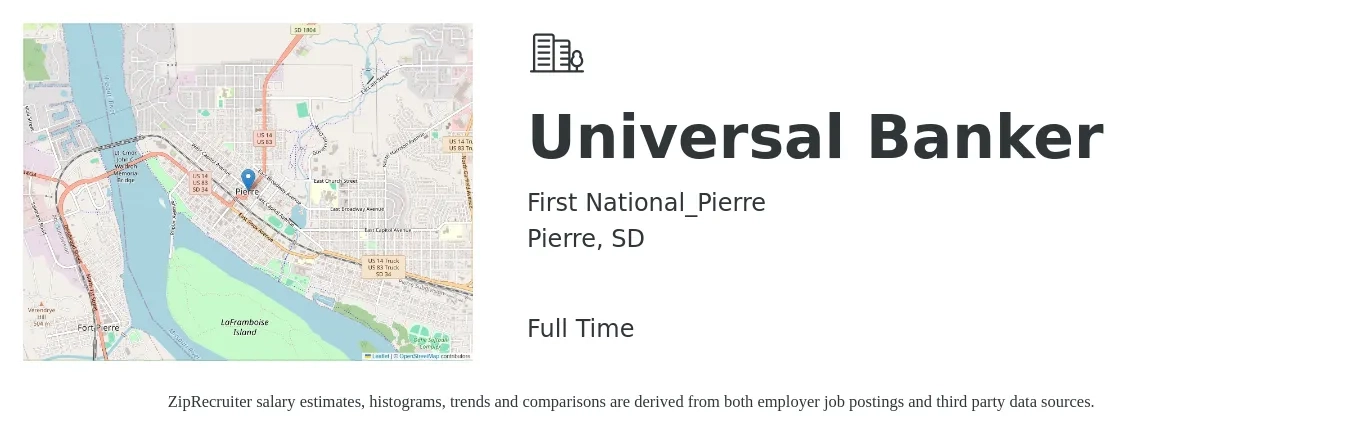 First National_Pierre job posting for a Universal Banker in Pierre, SD with a salary of $18 to $22 Hourly with a map of Pierre location.
