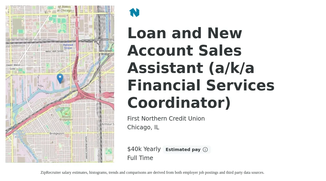 First Northern Credit Union job posting for a Loan and New Account Sales Assistant (a/k/a Financial Services Coordinator) in Chicago, IL with a salary of $40,000 Yearly with a map of Chicago location.