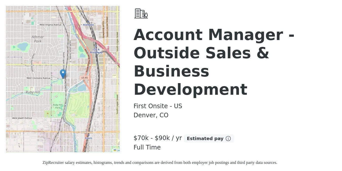 First Onsite - US job posting for a Account Manager - Outside Sales & Business Development in Denver, CO with a salary of $70,000 to $90,000 Yearly with a map of Denver location.