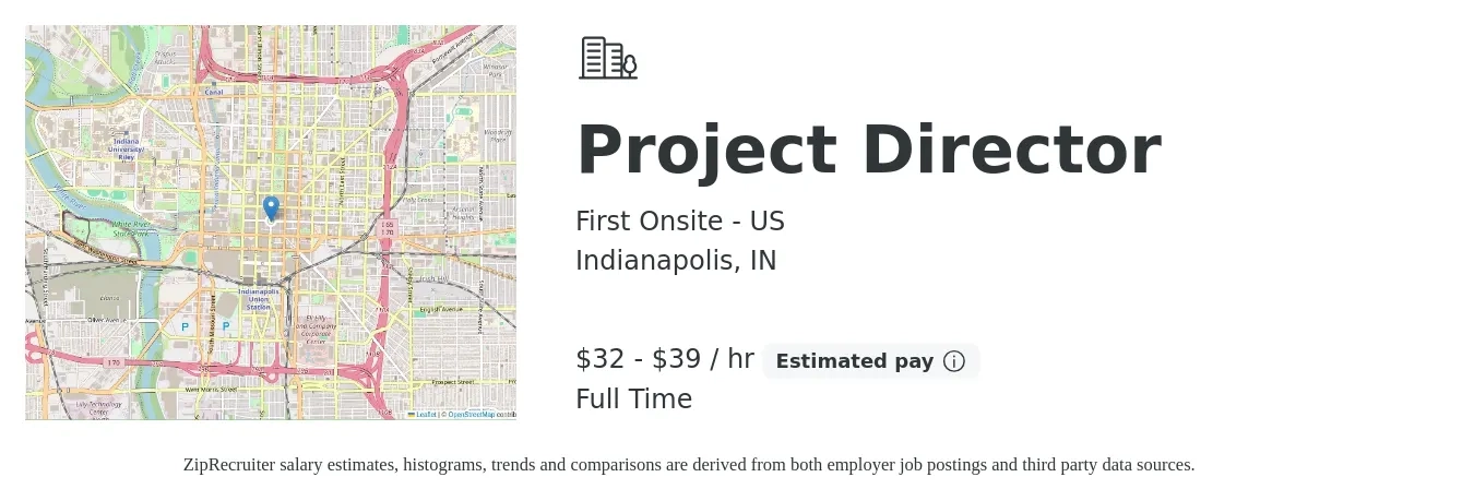 First Onsite - US job posting for a Project Director in Indianapolis, IN with a salary of $70,000 to $85,000 Yearly with a map of Indianapolis location.