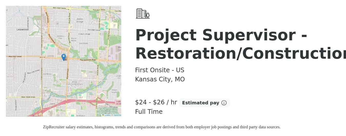 First Onsite - US job posting for a Project Supervisor - Restoration/Construction in Kansas City, MO with a salary of $25 to $28 Hourly with a map of Kansas City location.
