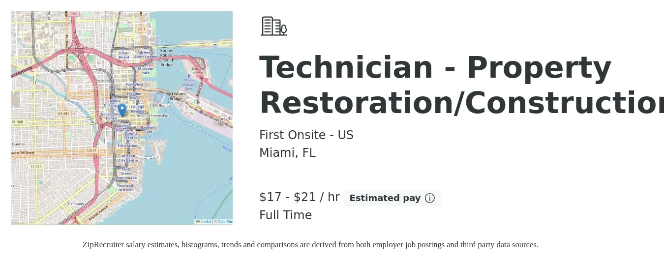 First Onsite - US job posting for a Technician - Property Restoration/Construction in Miami, FL with a salary of $18 to $22 Hourly with a map of Miami location.