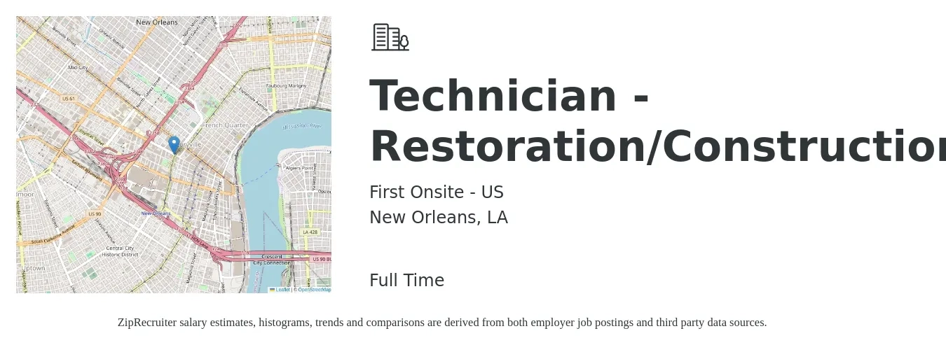 First Onsite - US job posting for a Technician - Restoration/Construction in New Orleans, LA with a salary of $16 to $20 Hourly with a map of New Orleans location.