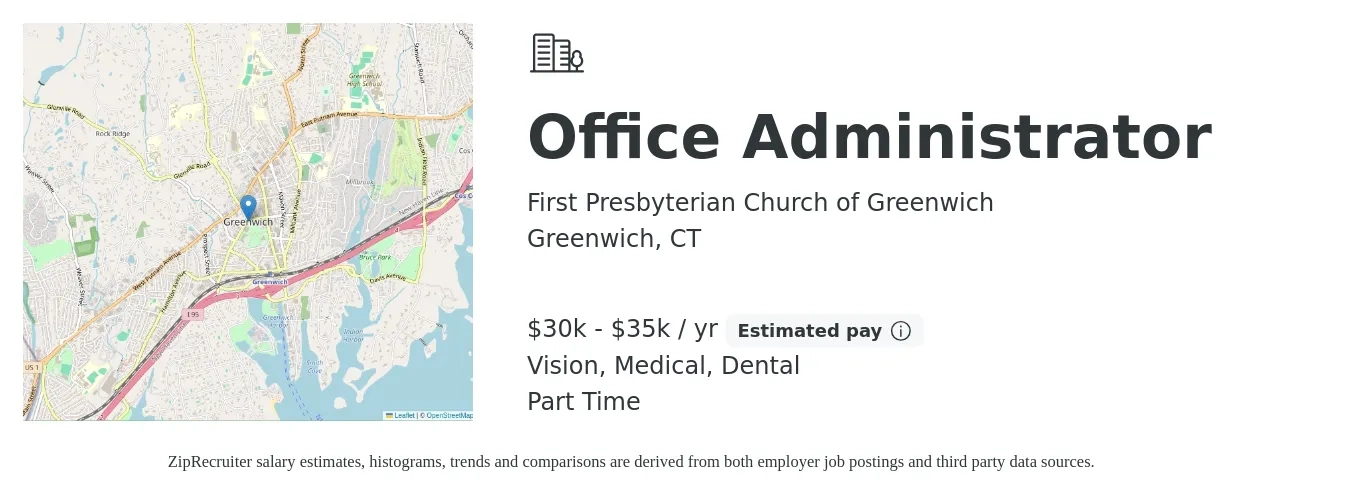 First Presbyterian Church of Greenwich job posting for a Office Administrator in Greenwich, CT with a salary of $30,000 to $35,000 Yearly and benefits including medical, pto, vision, and dental with a map of Greenwich location.