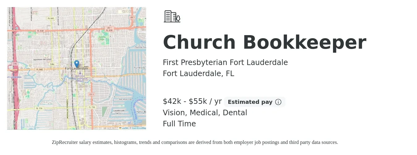 First Presbyterian Fort Lauderdale job posting for a Church Bookkeeper in Fort Lauderdale, FL with a salary of $42,000 to $55,000 Yearly and benefits including pto, retirement, vision, dental, life_insurance, and medical with a map of Fort Lauderdale location.