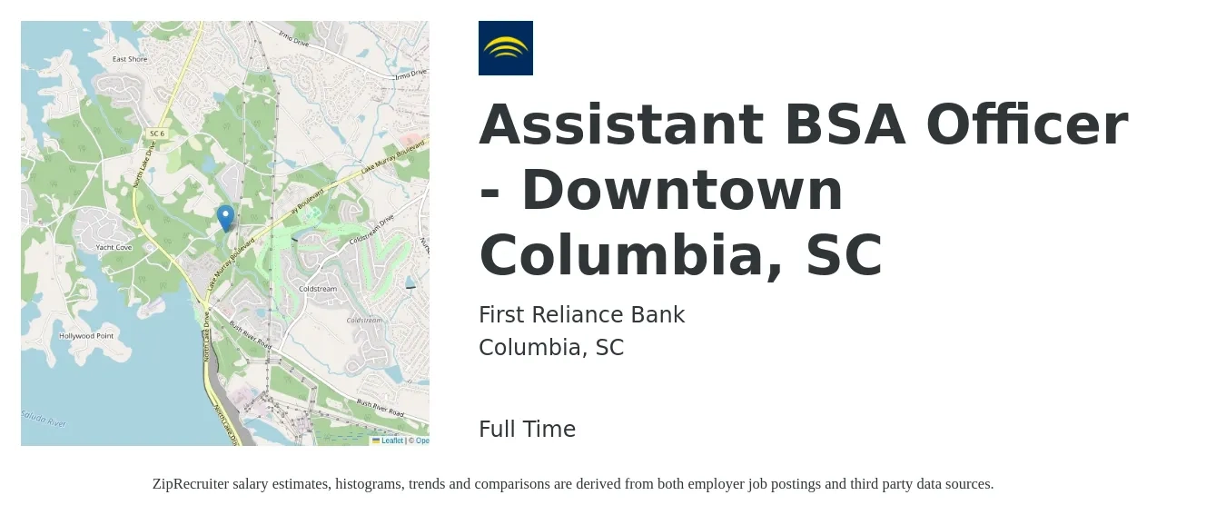 First Reliance Bank job posting for a Assistant BSA Officer - Downtown Columbia, SC in Columbia, SC with a salary of $57,400 to $101,800 Yearly with a map of Columbia location.