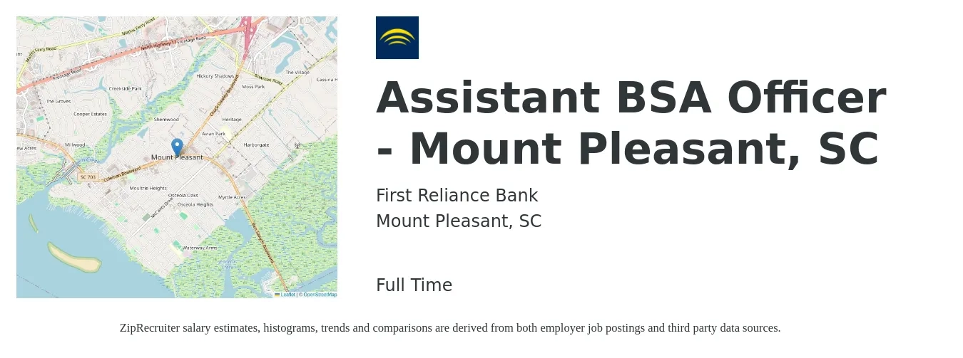 First Reliance Bank job posting for a Assistant BSA Officer - Mount Pleasant, SC in Mount Pleasant, SC with a salary of $59,200 to $105,000 Yearly with a map of Mount Pleasant location.