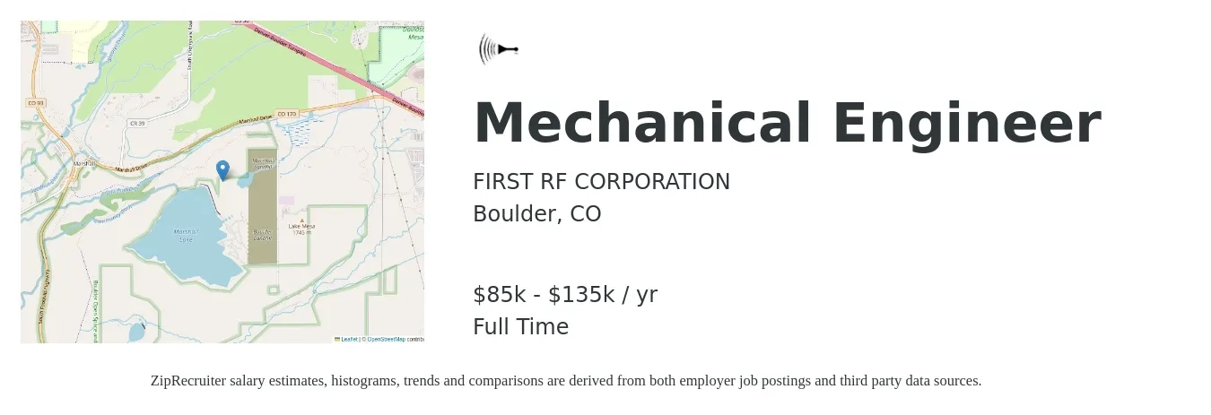 FIRST RF CORPORATION job posting for a Mechanical Engineer in Boulder, CO with a salary of $85,000 to $135,000 Yearly with a map of Boulder location.