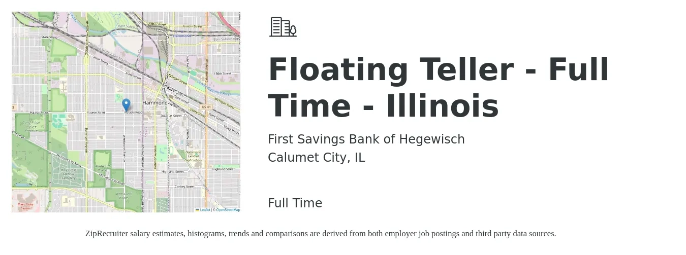 First Savings Bank of Hegewisch job posting for a Floating Teller - Full Time - Illinois in Calumet City, IL with a salary of $15 to $19 Hourly with a map of Calumet City location.