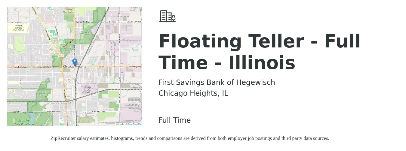 First Savings Bank of Hegewisch job posting for a Floating Teller - Full Time - Illinois in Chicago Heights, IL with a salary of $16 to $20 Hourly with a map of Chicago Heights location.