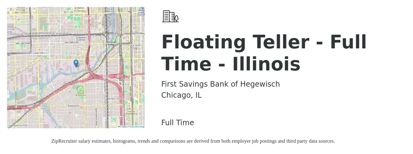 First Savings Bank of Hegewisch job posting for a Floating Teller - Full Time - Illinois in Chicago, IL with a salary of $16 to $21 Hourly with a map of Chicago location.