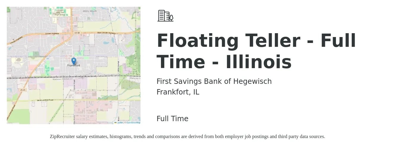 First Savings Bank of Hegewisch job posting for a Floating Teller - Full Time - Illinois in Frankfort, IL with a salary of $16 to $20 Hourly with a map of Frankfort location.