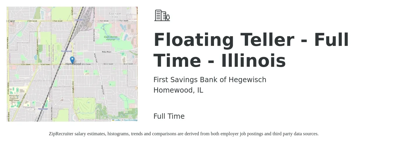 First Savings Bank of Hegewisch job posting for a Floating Teller - Full Time - Illinois in Homewood, IL with a salary of $16 to $20 Hourly with a map of Homewood location.