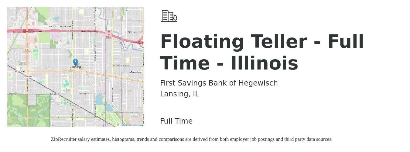 First Savings Bank of Hegewisch job posting for a Floating Teller - Full Time - Illinois in Lansing, IL with a salary of $16 to $20 Hourly with a map of Lansing location.