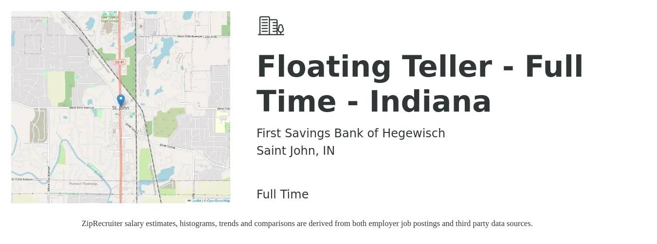First Savings Bank of Hegewisch job posting for a Floating Teller - Full Time - Indiana in Saint John, IN with a salary of $14 to $18 Hourly with a map of Saint John location.