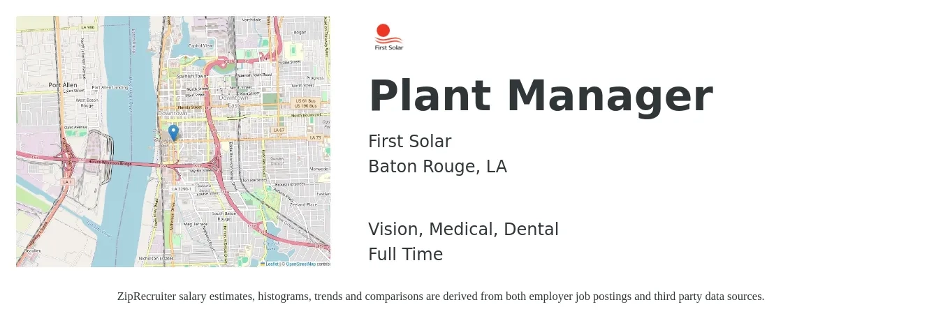 First Solar job posting for a Plant Manager in Baton Rouge, LA with a salary of $87,400 to $134,900 Yearly and benefits including retirement, vision, dental, life_insurance, and medical with a map of Baton Rouge location.