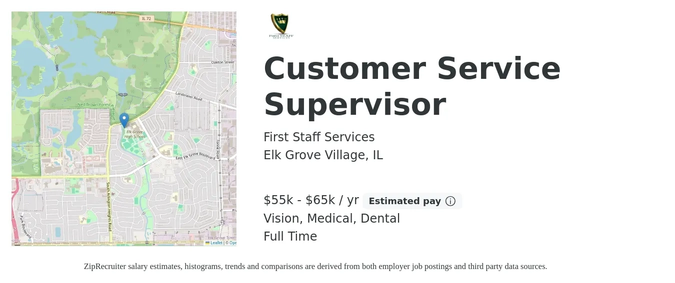 First Staff Services job posting for a Customer Service Supervisor in Elk Grove Village, IL with a salary of $55,000 to $65,000 Yearly and benefits including dental, life_insurance, medical, pto, retirement, and vision with a map of Elk Grove Village location.