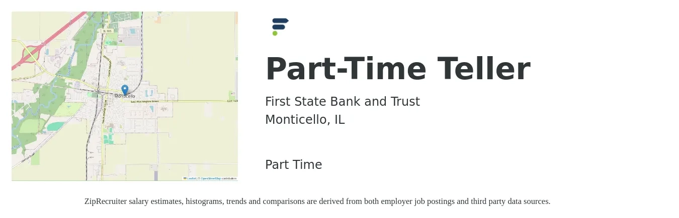 First State Bank and Trust job posting for a Part-Time Teller in Monticello, IL with a salary of $15 to $19 Hourly with a map of Monticello location.