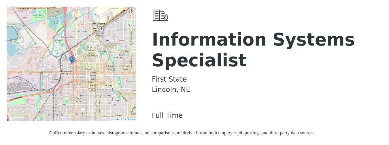 First State job posting for a Information Systems Specialist in Lincoln, NE with a salary of $69,200 to $97,100 Yearly with a map of Lincoln location.