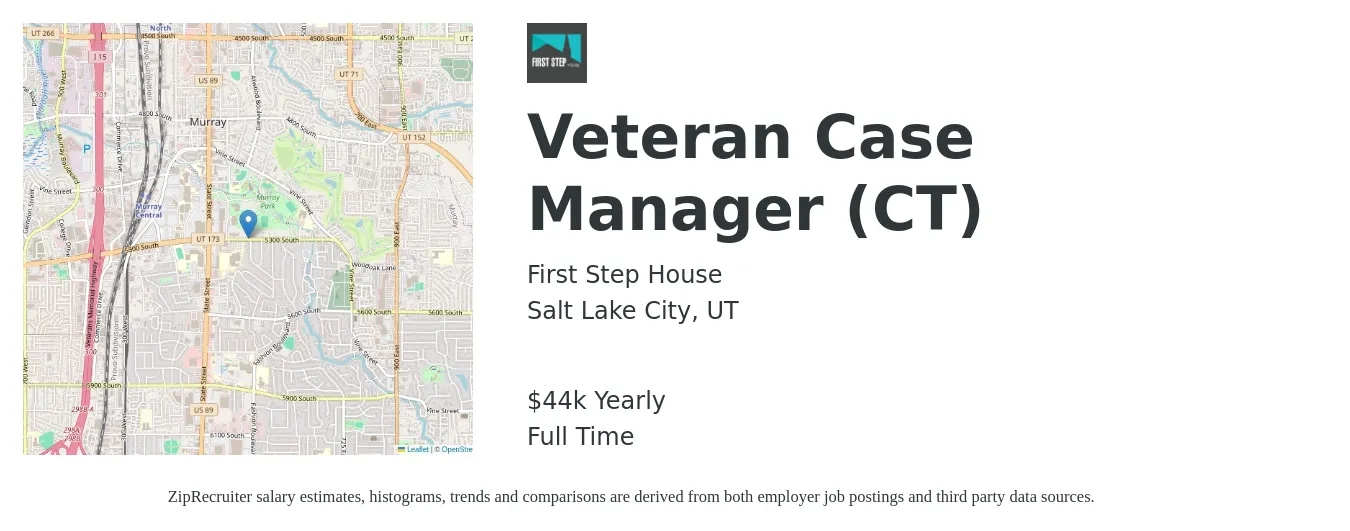 First Step House job posting for a Veteran Case Manager (CT) in Salt Lake City, UT with a salary of $44,554 Yearly with a map of Salt Lake City location.