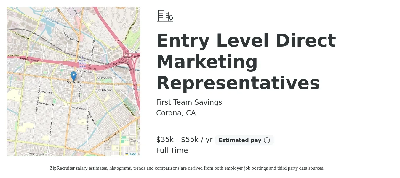 First Team Savings job posting for a Entry Level Direct Marketing Representatives in Corona, CA with a salary of $35,000 to $55,000 Yearly with a map of Corona location.