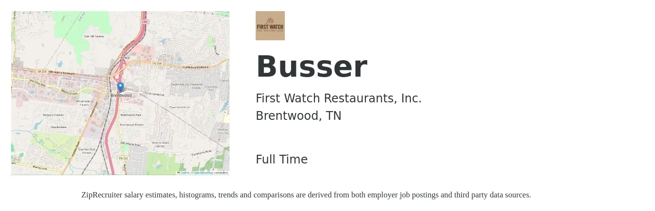 First Watch Restaurants, Inc. job posting for a Busser in Brentwood, TN with a salary of $10 to $15 Hourly with a map of Brentwood location.