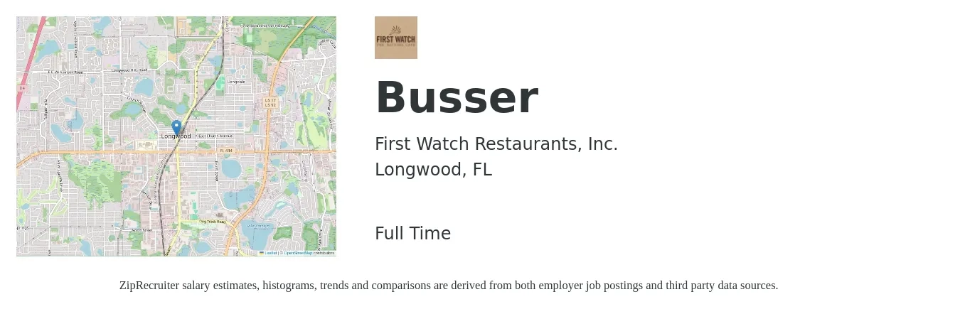 First Watch Restaurants, Inc. job posting for a Busser in Longwood, FL with a salary of $9 to $14 Hourly with a map of Longwood location.