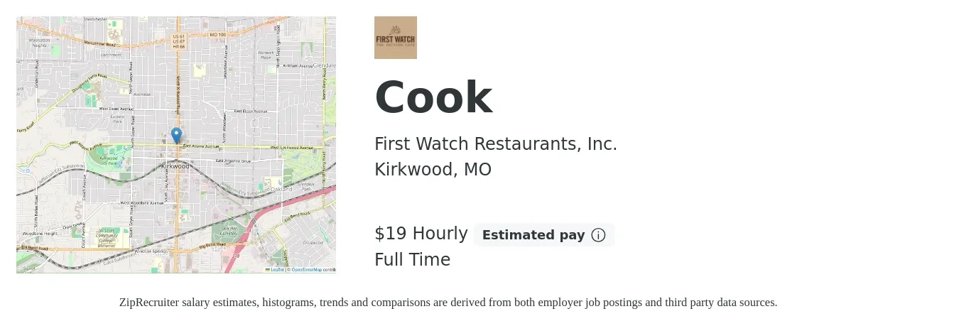 First Watch Restaurants, Inc. job posting for a Cook in Kirkwood, MO with a salary of $20 Hourly with a map of Kirkwood location.