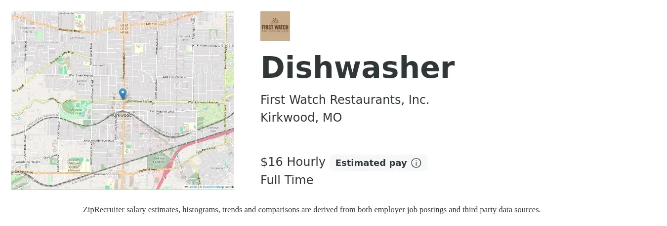 First Watch Restaurants, Inc. job posting for a Dishwasher in Kirkwood, MO with a salary of $17 Hourly with a map of Kirkwood location.