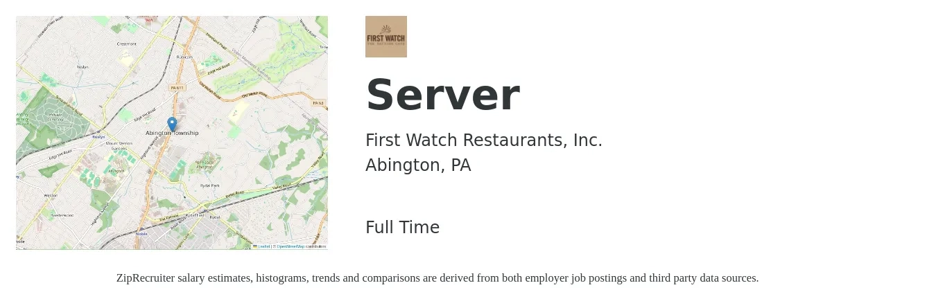 First Watch Restaurants, Inc. job posting for a Server in Abington, PA with a salary of $10 to $17 Hourly with a map of Abington location.