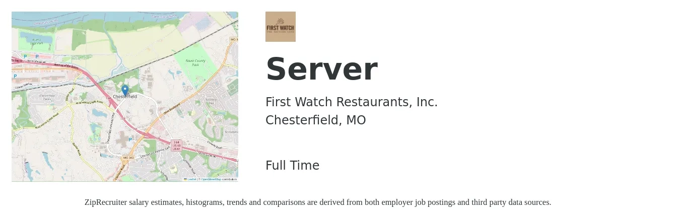 First Watch Restaurants, Inc. job posting for a Server in Chesterfield, MO with a salary of $11 to $18 Hourly with a map of Chesterfield location.