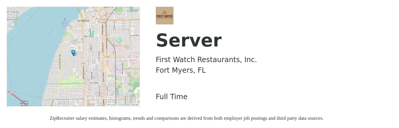 First Watch Restaurants, Inc. job posting for a Server in Fort Myers, FL with a salary of $10 to $17 Hourly with a map of Fort Myers location.