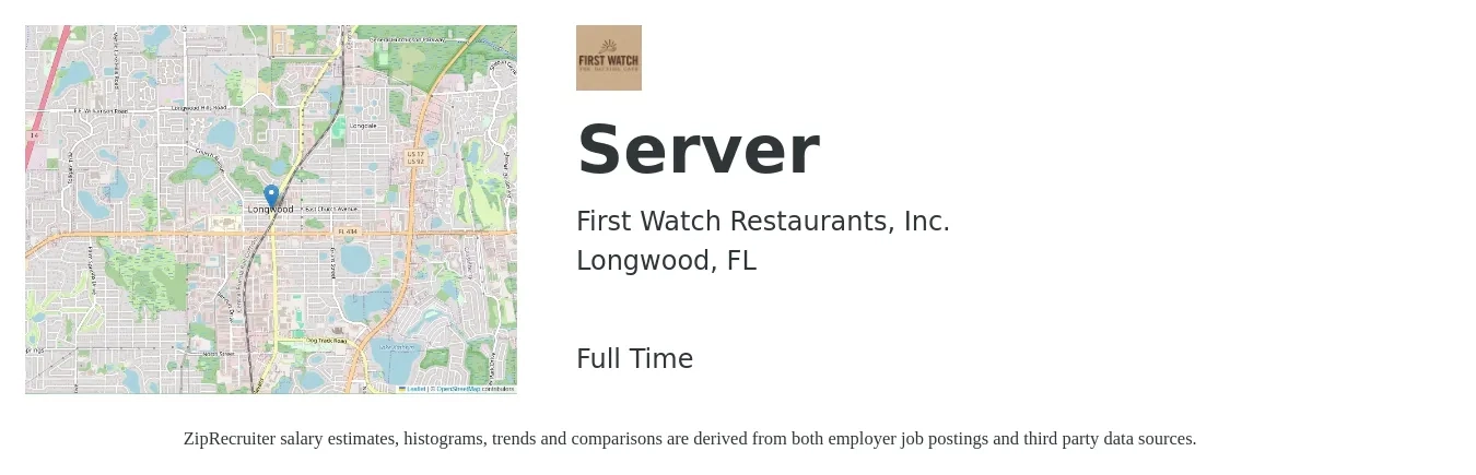 First Watch Restaurants, Inc. job posting for a Server in Longwood, FL with a salary of $9 to $16 Hourly with a map of Longwood location.